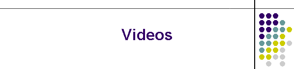 Videos